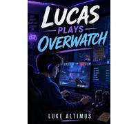 Lucas Plays Overwatch