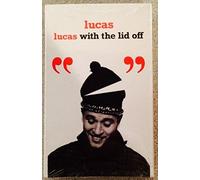 Lucas With The Lid Off (Single)