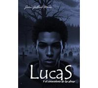 Lucas y el cementerio de las almas