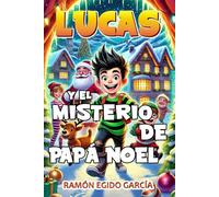 Lucas y el Misterio de Papá Noel