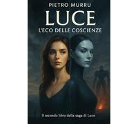 Luce - L’eco delle coscienze