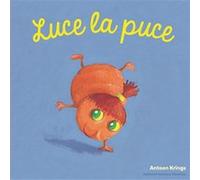 Luce la puce Antoon Krings (Auteur)