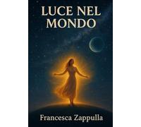 LUCE NEL MONDO
