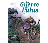 Régis Hautière & Hardoc – La Guerre des Lulus – Tome 8 : Luce – Cartonné – Casterman