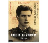 Lucek, un juif à Shanghai, 1941-1946