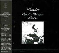 Lucena, Agustin Pereyra - Miradas [Import]