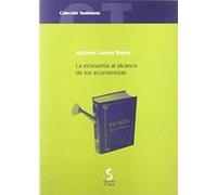 Lucena Bonny, A: Economía Al Alcance De Los Economistas