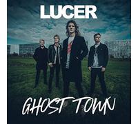 Lucer – Ghost Town – Import – SPV Entertainment