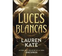 Luces blancas - Lauren Kate - Umbriel - ebook (ePub) - Livre