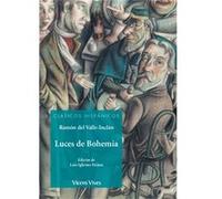 Luces De Bohemia Valle - Inclán, Ramón M ª Del (Auteur)