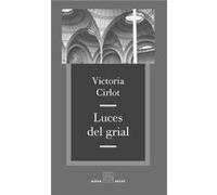 Luces Del Grial Cirlot, Victoria (Auteur)