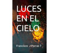 LUCES EN EL CIELO