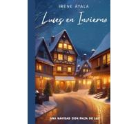 Luces en Invierno: Una Navidad con falta de luz