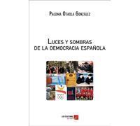 Luces y sombras de la democracia española
