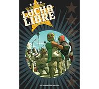 Lucha Libre - intégrale V1
