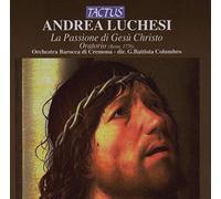 Luchesi : la Passione Di Gesù Christo