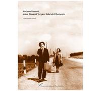 Luchino Visconti Entre Giovanni Verga Et Gabriele D'annunzio