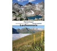 Luchonnais - 108 Sommets, 41 Topos Haute-Garonne