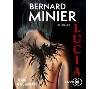 Lucia 1 CD Audio - Bernard Minier - Lizzie - Univers Audio - Texte lu (CD) - Textes lus CD