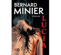 Lucia – Tome 1 – xO