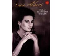 LUCIA ALIBERTI - LIVE AT SEMPEROPER DRESDEN DVD 15 TRACKS OPERA NEUF