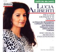 Lucia Aliberti - L'arte Del Belcanto - Bellini, Donizetti Arias.