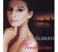 Lucia Aliberti - Verdissimo : Arias by Giuseppe Verdi