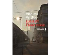 Lucia et l'âme russe
