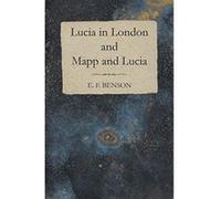 Lucia in London and Mapp and Lucia - [Version Originale] Inconnu (Auteur)