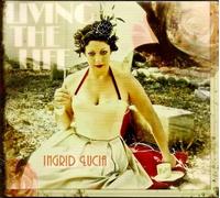 Lucia, Ingrid - Living The Life