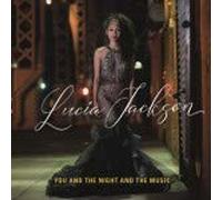 Lucia Jackson - You Night and The Music