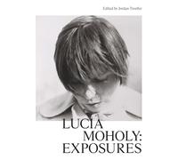 Lucia Moholy Exposures /anglais