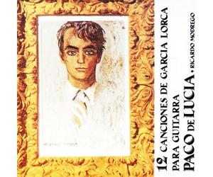 Lucia, Paco De - 12 Canciones De Lorca