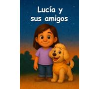 Lucía y sus amigos