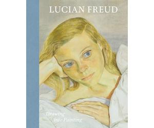 Lucian Freud Drawing into Painting /anglais
