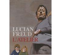Lucian Freud: L'Atelier by Cecile Debray (2010-03-31)