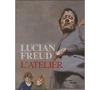 Lucian freud - l'atelier (relie) Cécile Debray (Auteur)