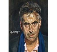 Lucian Freud: Portraits