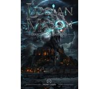 Lucian Mason und das Erwachen der Finsternis