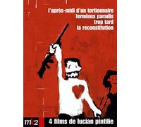 Lucian Pintilie - Coffret - L'après Midi D'un Tortionnaire + Terminus Paradis + Trop Tard + La Reconstitution