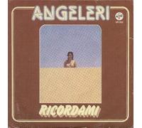 Luciano Angeleri - Ricordami / Tra Fiori Rossi E Coralli