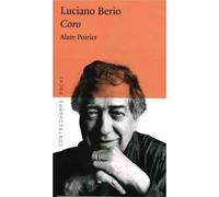 Luciano Berio - Coro - Alain Poirier - Contrechamps Eds - broché - Etude