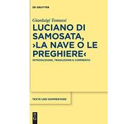 Luciano Di Samosata, ¿La Nave O Le Preghiere¿