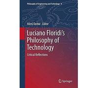 Luciano Floridi's Philosophy Of Technology