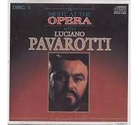 Luciano Pavarotti - A Night At the Opera: Vol. 1