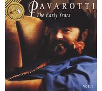 Luciano Pavarotti - Early Years-Volume. 1