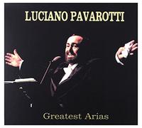 Luciano Pavarotti-Greatest Arias