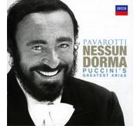 Nessun dorma - Les plus grands airs de Puccini Giacomo Puccini (Compositeur), Luciano Pavarotti (Interprète) https://www.fnac.com/a2451045/Giacomo-Puccini-Nessun-dorma-Les-plus-grands-airs-de-Puccini-CD-album?oref=0178e43a-f5c2-2ebc-2889-d313cd24f8a2