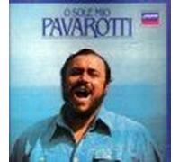 Luciano Pavarotti - O Sole Mio: Luciano Pavarotti: Favorite Neapolitan Songs