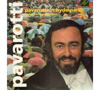 Luciano Pavarotti - Pavarotti in Hyde Park / Vinyl record [Vinyl-LP]